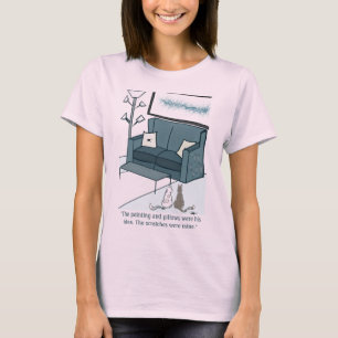 Scratches T - Shirt von Haustieren oder Frauen