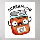Scream chi Funny Kimchi Puns Poster (Vorne)