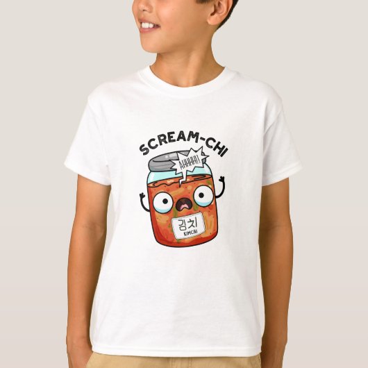 Scream chi Funny Kimchi Puns T-Shirt (Vorderseite)