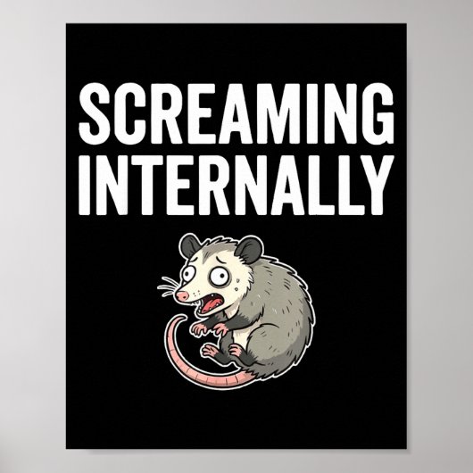 Screaming Internally Funny Ossum Anxiety Meme  Poster (Vorne)