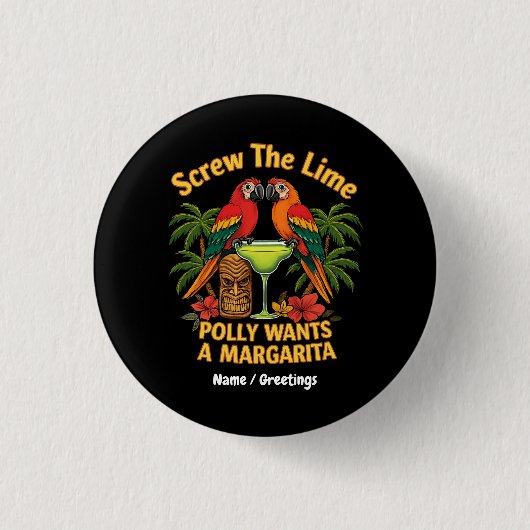 Screening Der Limone Polly Will eine Margarita Fun Button (Vorderseite)