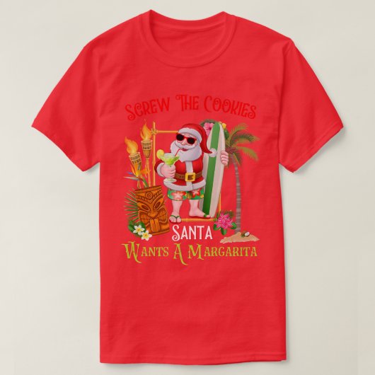 Screening die Kekse Santa will eine Margarita Funn T-Shirt (Design vorne)