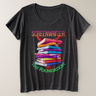 Screenwriter - The Foundation Women's Plus Dark Große Größe T-Shirt