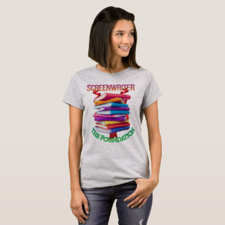 Screenwriter - The Foundation Women's T-Shirt
