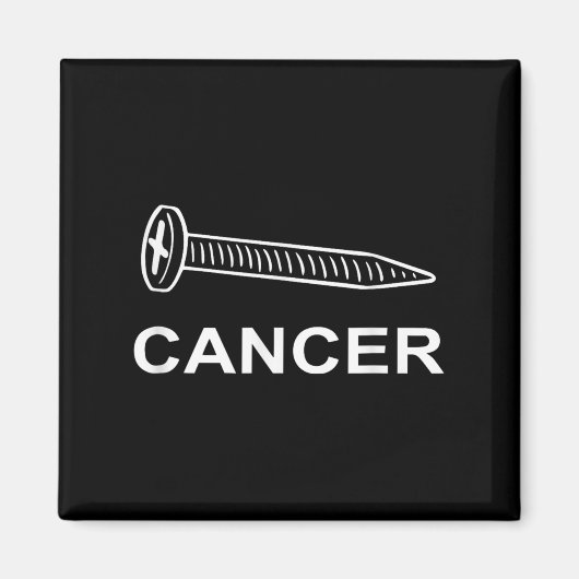 Screw Cancer Cancer Awareness Motivation  Magnet (Vorne)