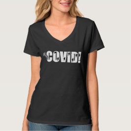 Screw Covid T - Shirt