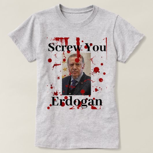 Screyou Erdogan (Englisch)T - Shirt (Design vorne)