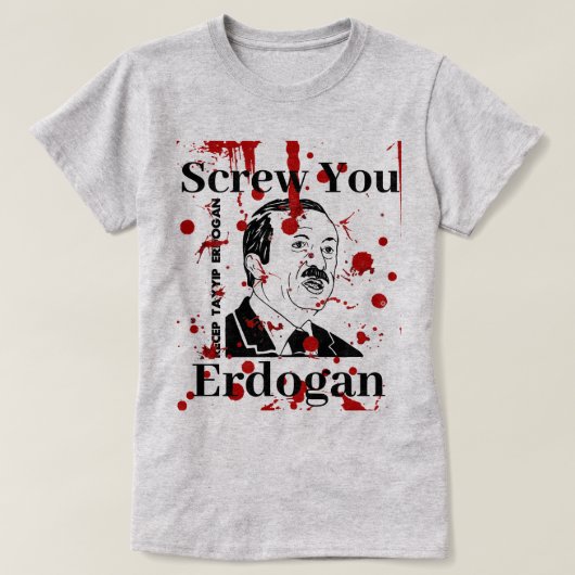 Screyou Erdogan (Englisch)T - Shirt (Design vorne)