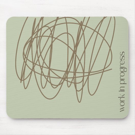 Scribble-Mauspad - Es ist ein laufendes Werk Mousepad (Vorne)