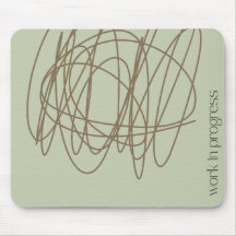 Scribble-Mauspad - Es ist ein laufendes Werk