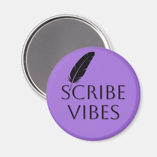 Scribe Vibes Author Writer Poet Composer Magnet (Vorderseite/Rückseite)