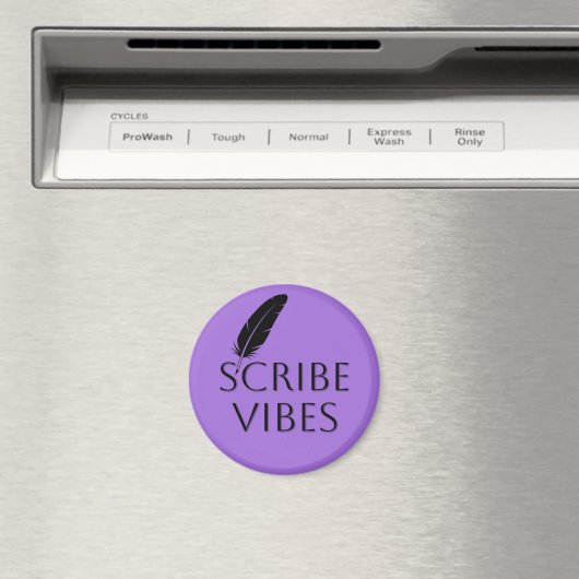 Scribe Vibes Author Writer Poet Composer Magnet (In Situ (Geschirrspüler))