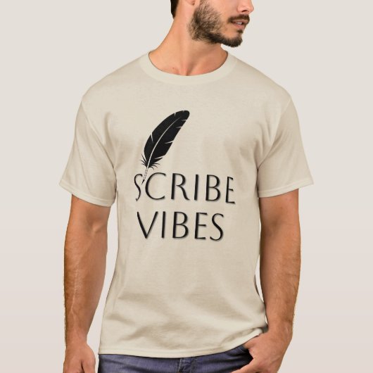 Scribe Vibes Author Writer Poet T-Shirt (Vorderseite)