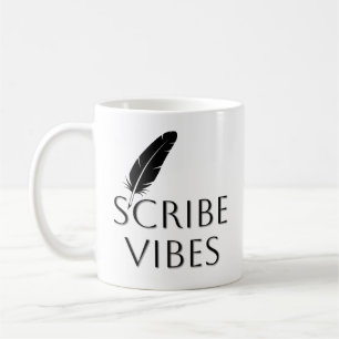 Scribe Vibes Autor Schriftsteller Dichter Kaffeetasse