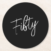 Script 50. Geburtstag schwarz Runder Pappuntersetzer (Vorderseite)