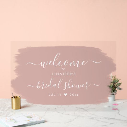 Script-Brautparty Willkommen Paint Dusty Rose Pink Acrylschild (Hochzeit)