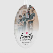 Script Family is Everything Modern Custom 2 Photo Ornament (Vorderseite)