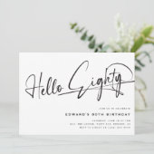 Script Hello Aachtty Minimalistisch 80. Geburtstag Einladung (Stehend Vorderseite)