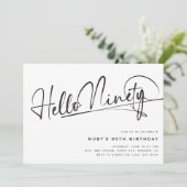 Script Hello Nneety Minimalistisch 90. Geburtstag Einladung (Stehend Vorderseite)