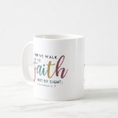Script Inspired 2 Corinthians 5 7 Walk By Faith Kaffeetasse (Vorderseite Links)