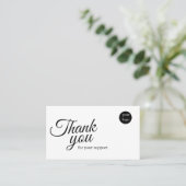 Script Logo Thank You Card for Your Support Busine Visitenkarte (Stehend Vorderseite)