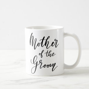 Script Mother of the Groom Typografy Wedding Kaffeetasse
