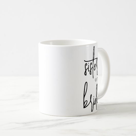 Script Schwarze Schwester der Braut Hochzeit Kaffe Kaffeetasse (VorderseiteRechts)