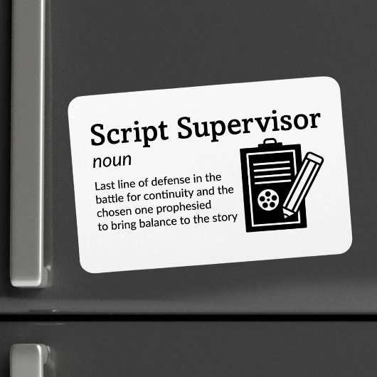 Script Supervisor Definition Set Life 4" x 6" Flex Magnet