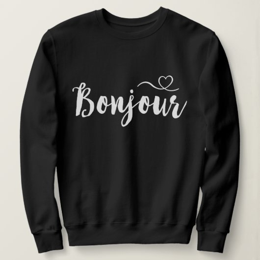 Script Typografy - Bonjour Sweatshirt (Design vorne)
