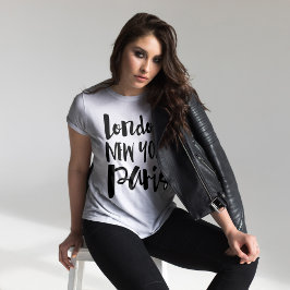 Script Typografy - London, New York, Paris T-Shirt