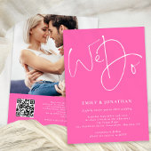 Script We Do Photo QR Code Hot Pink Wedding Einladung