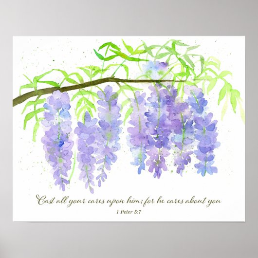 Scripture 1 Peter 5:7 Bible Verse Wisteria Flowers Poster (Vorne)