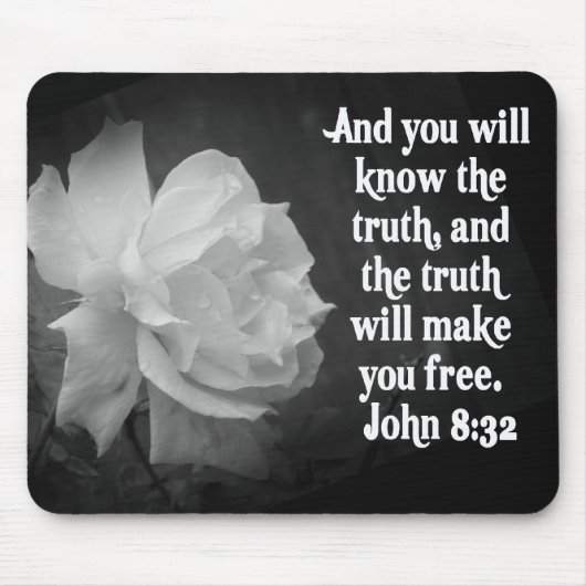 SCRIPTURE John-8:32 schwarze/weiße Blumen Mousepad (Vorne)