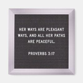Scripture Magnet - Proverbs 3:17