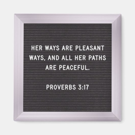 Scripture Magnet - Proverbs 3:17 (Vorne)