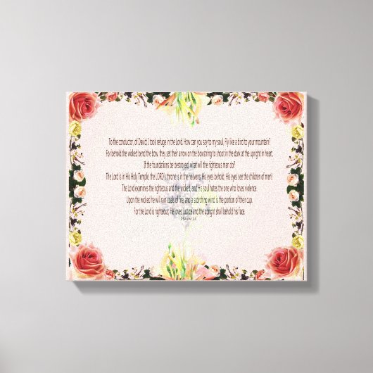 Scripture, Psalm 11, Colorful Flower Leinwanddruck (Vorderseite)
