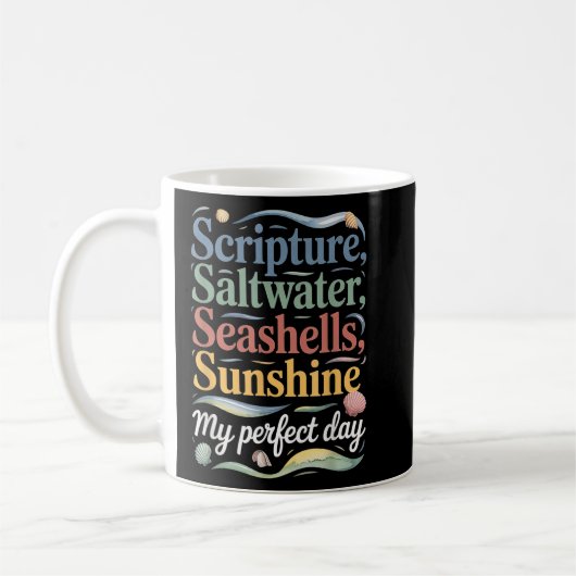 Scripture Saltwater Seashells Sunshine Mein Perfek Kaffeetasse (Links)