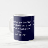 Scripture-Tasse, Psalm-55:22 Kaffeetasse (Vorderseite Links)
