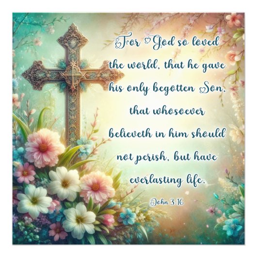 Scripture Verse John 3:16 Floral Cross Oster Fotodruck (Vorne)