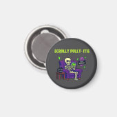 Scrolly Polly-Itis - 99 % Inhalt, 1 % Bewusstsein Magnet (Vorderseite/Rückseite)