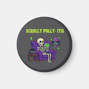 Scrolly Polly-Itis - 99 % Inhalt, 1 % Bewusstsein Magnet