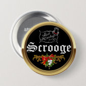 SCROOGE "Bah Humbug!" Mistletoe Christmas Button (Vorne & Hinten)