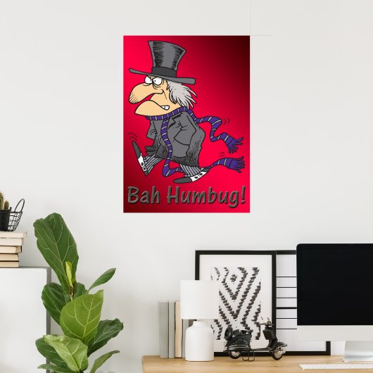 Scrooge & Bah Humbug Poster (Heimbüro)