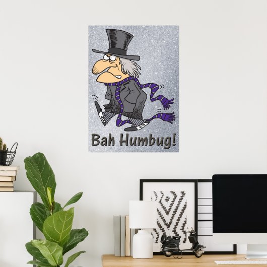 Scrooge & Bah Humbug Poster (Heimbüro)