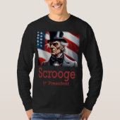 Scrooge für den Präsidenten T-Shirt (Vorderseite)