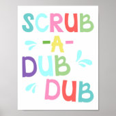 Scrub Dub Dub Kinder Badezimmer Poster (Vorne)