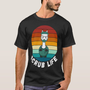 Scrub Life Arzt, Krankenschwester, CPA, CNA, EMS,  T-Shirt