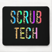 Scrub Tech Surg Scrub Technologe Gift Funny Mousepad (Vorne)