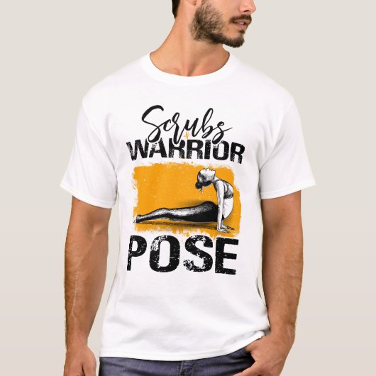 Scrubs & Warrior Pose Krankenpflege Yoga T-Shirt (Vorderseite)