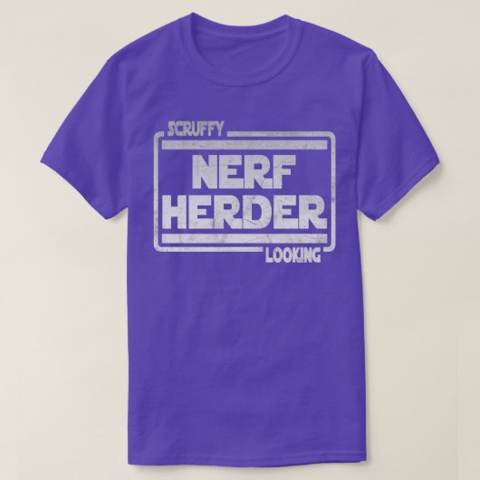 Scruffy Looking Nerf Herder  T-Shirt (Design vorne)